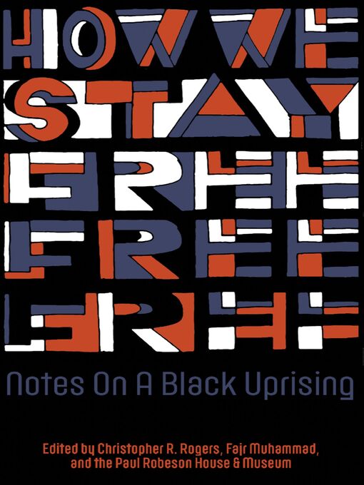 Title details for How We Stay Free by Christopher R. Rogers - Available